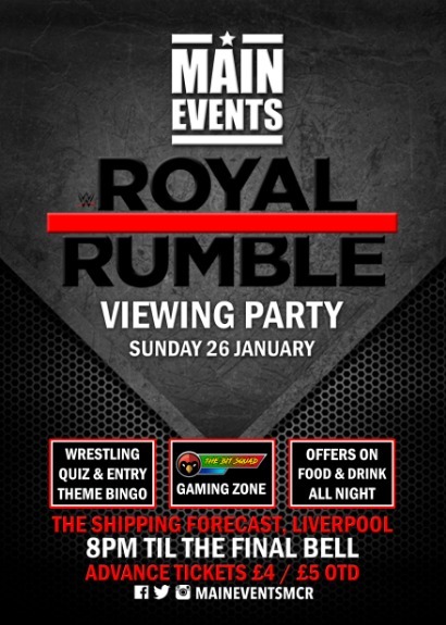 Main Events : Royal Rumble Party Liverpool